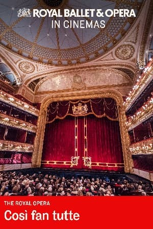 Cosi Fan Tutte- The Royal Opera