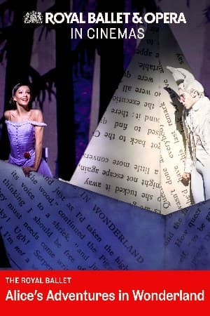 Alices Adventures In Wonderland- The Royal Ballet